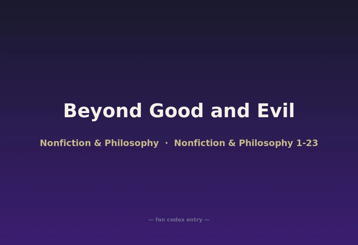 Beyond Good and Evil